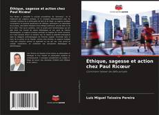 Обложка Éthique, sagesse et action chez Paul Ricœur