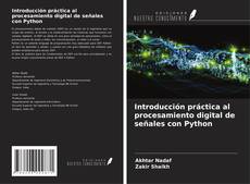 Capa do livro de Introducción práctica al procesamiento digital de señales con Python 