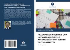 Portada del libro de PRAGMATISCH-KOGNITIVE UND NATIONAL-KULTURELLE AUSSÄTZIGKEIT VON KLEINEN GATTUNGSTEXTEN