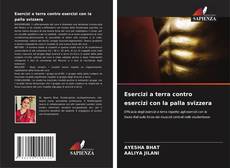 Borítókép a  Esercizi a terra contro esercizi con la palla svizzera - hoz