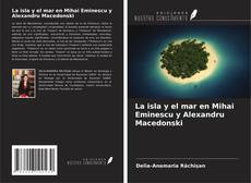 La isla y el mar en Mihai Eminescu y Alexandru Macedonski kitap kapağı