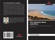 Bookcover of The Chtouka West coastline: