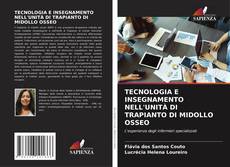 TECNOLOGIA E INSEGNAMENTO NELL'UNITÀ DI TRAPIANTO DI MIDOLLO OSSEO kitap kapağı