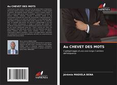 Au CHEVET DES MOTS kitap kapağı