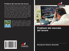 Couverture de Problemi del mercato del lavoro