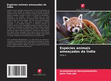 Espécies animais ameaçadas da Índia kitap kapağı