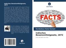 Обложка Indisches Beweismittelgesetz, 1872