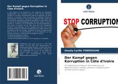 Portada del libro de Der Kampf gegen Korruption in Côte d'Ivoire