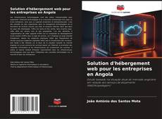 Capa do livro de Solution d'hébergement web pour les entreprises en Angola 
