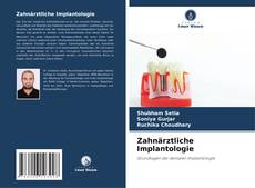 Zahnärztliche Implantologie kitap kapağı
