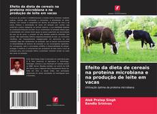 Buchcover von Efeito da dieta de cereais na proteína microbiana e na produção de leite em vacas