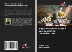 Couverture de Nepal orientale: Etnia e antropometria craniofacciale