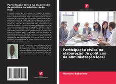 Bookcover of Participação cívica na elaboração de políticas da administração local