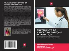Copertina di TRATAMENTO DO CANCRO DA CABEÇA E DO PESCOÇO