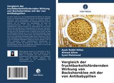 Vergleich der fruchtbarkeitsfördernden Wirkung von Bockshornklee mit der von Antibabypillen的封面