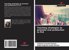 Portada del libro de Teaching strategies to promote oral production in FLE