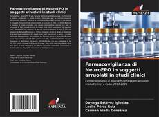 Buchcover von Farmacovigilanza di NeuroEPO in soggetti arruolati in studi clinici