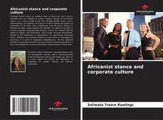 Bookcover of Africanist stance and corporate culture