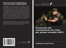 Buchcover von Prevención del reclutamiento de niños por grupos armados (RDC)