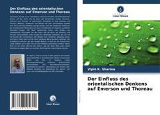 Der Einfluss des orientalischen Denkens auf Emerson und Thoreau kitap kapağı