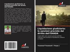 Couverture de Liquidazione giudiziaria: le sanzioni previste dal diritto dell'OHADA