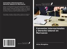 Capa do livro de Convenios internacionales y Derecho laboral en Marruecos 