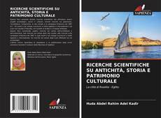 Capa do livro de RICERCHE SCIENTIFICHE SU ANTICHITÀ, STORIA E PATRIMONIO CULTURALE 