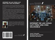 Bookcover of INTERNET DE LAS COSAS (IoT) PARA UNA VIDA SALUDABLE