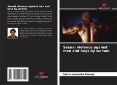 Sexual violence against men and boys by women kitap kapağı