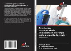 Bookcover of Assistenza postoperatoria immediata in chirurgia orale e maxillo-facciale