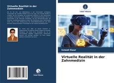 Virtuelle Realität in der Zahnmedizin的封面