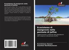 Bookcover of Ecosistema di mangrovie nella penisola di Jaffna