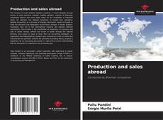 Bookcover of Production and sales abroad