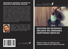 GESTIÓN DE RESIDUOS SÓLIDOS EN UNIDADES SANITARIAS BÁSICAS kitap kapağı