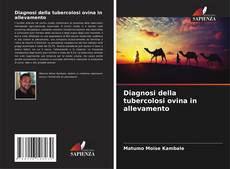 Couverture de Diagnosi della tubercolosi ovina in allevamento
