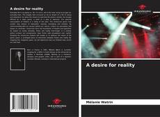 Bookcover of A desire for reality