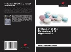 Capa do livro de Evaluation of the Management of Hypertension 