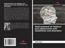 Capa do livro de Maltreatment of children and adolescents with disabilities and disorders 