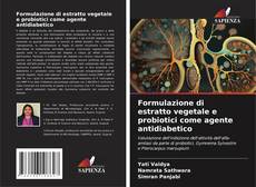 Buchcover von Formulazione di estratto vegetale e probiotici come agente antidiabetico