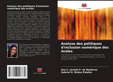 Обложка Analyse des politiques d'inclusion numérique des écoles
