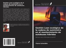 Buchcover von Gestión Lean ecológica de la cadena de suministro en el mantenimiento de autobuses híbridos