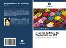 Mögliche Beiträge der Psychologie zur ELB的封面