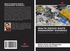 HEALTH SERVICE WASTE MANAGEMENT DIAGNOSIS kitap kapağı