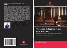 Bookcover of Garantias da legalidade dos atos no CEMAC