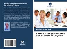 Capa do livro de Aufbau eines persönlichen und beruflichen Projekts 