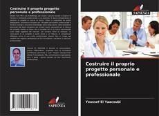 Borítókép a  Costruire il proprio progetto personale e professionale - hoz