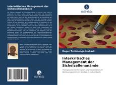 Interkritisches Management der Sichelzellenanämie的封面