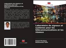Обложка Laboratoire de signaux et systèmes pour les télécommunications et les réseaux