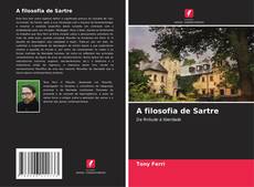 Bookcover of A filosofia de Sartre