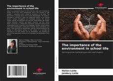 Portada del libro de The importance of the environment in school life